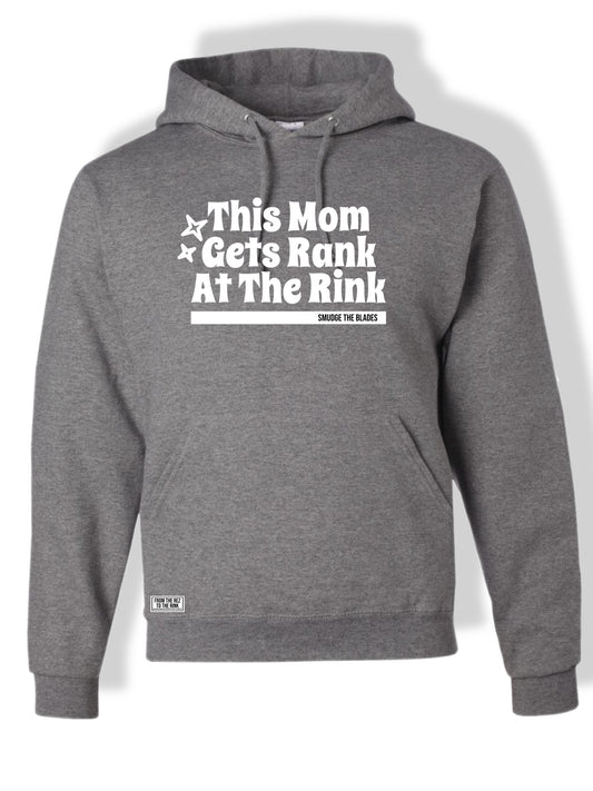 This mom gets rank at the rink - Oxford / Hoodie
