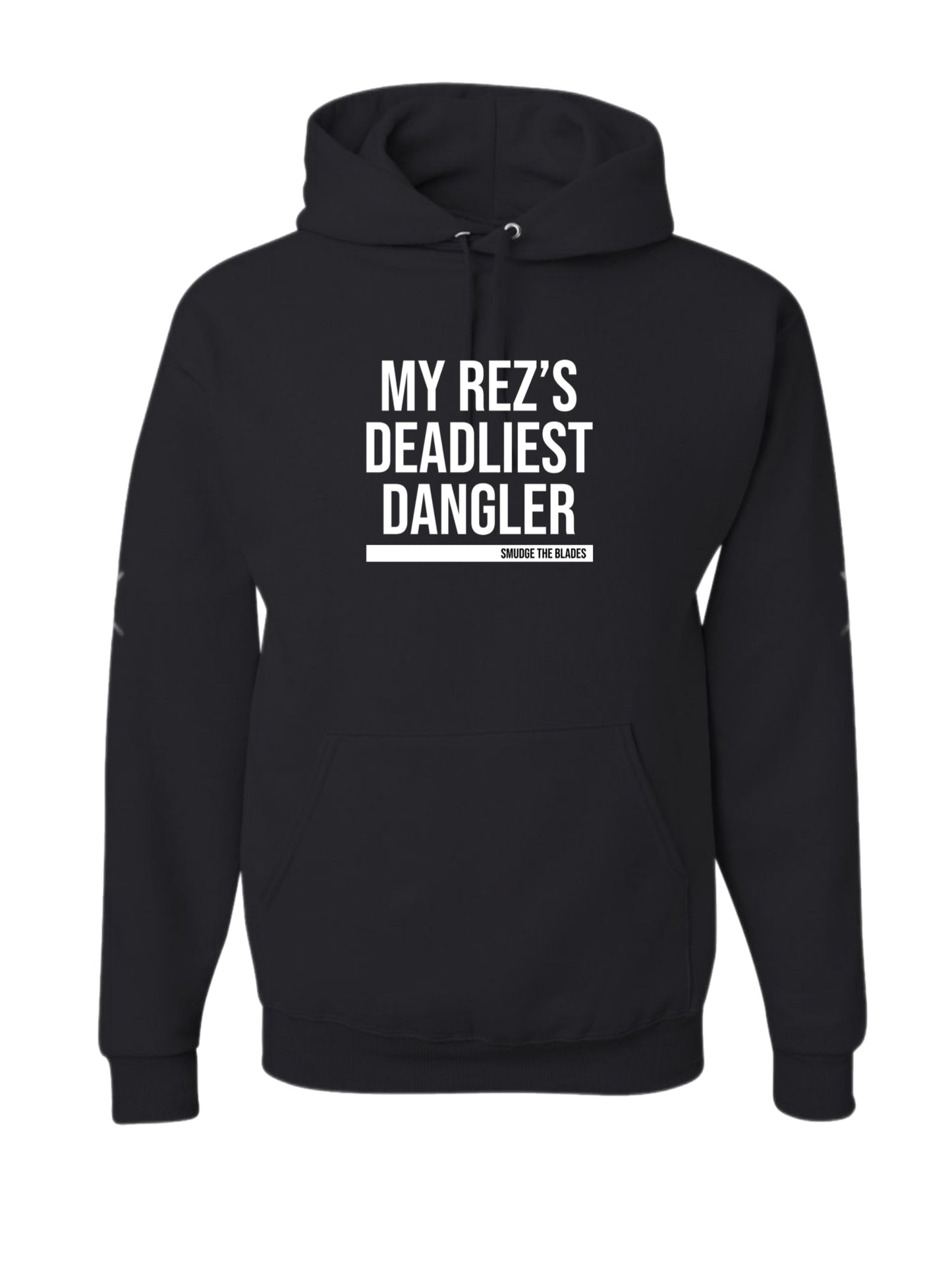 My Rez’s deadliest dangler - Hoodie Black