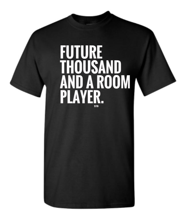 Future thousand and a room player Tshirt- Black
