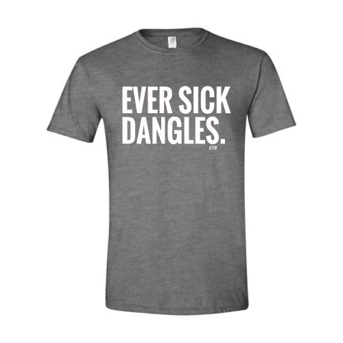Ever Sick Dangles Tshirt- Dark Grey