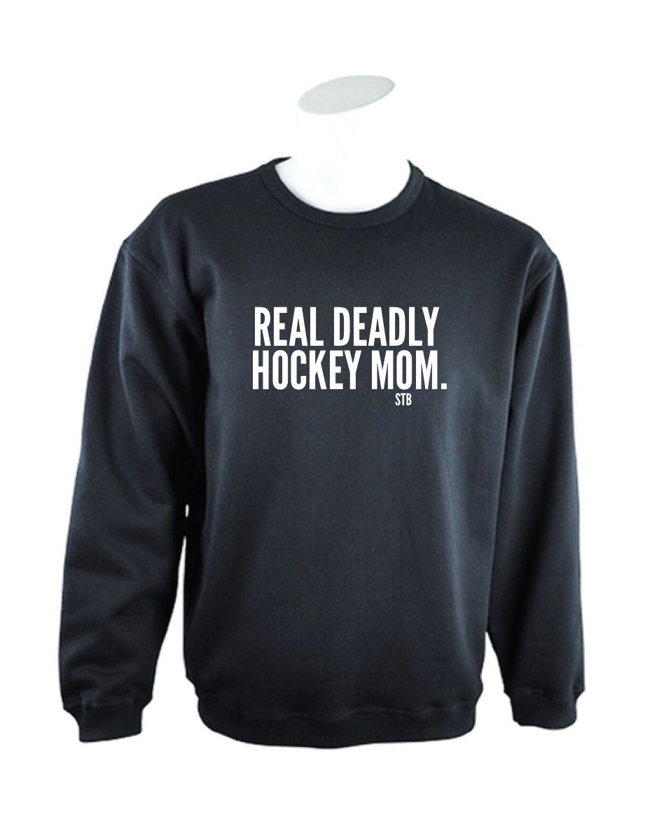 Real Deadly Hockey Mom Crewneck- Black